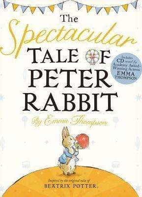 The Spectacular Tale Of Peter Rabbit