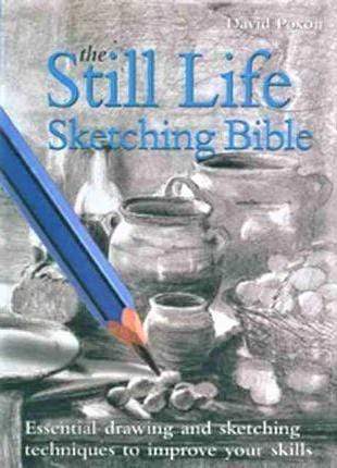 The Still Life Sketching Bible (HB)