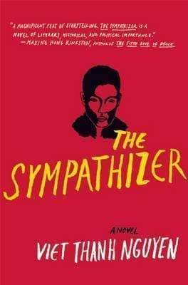 The Sympathizer: A Novel (Pulitzer Prize For Fiction)