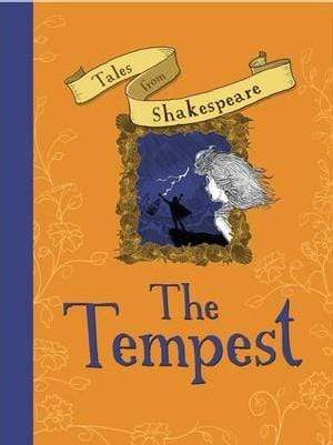 The Tales From Shakespeare: The Tempest