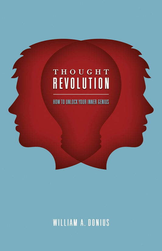 The Thought Revolution: How To Unlock Your Inner Genius