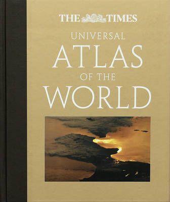 The Times Universal Atlas Of The World