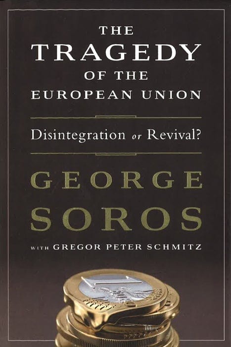 The Tragedy Of The European Union: Disintegration Or Revival?