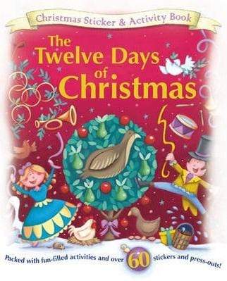 The Twelve Days Of Christmas (Christmas Sticker and Activity Book)