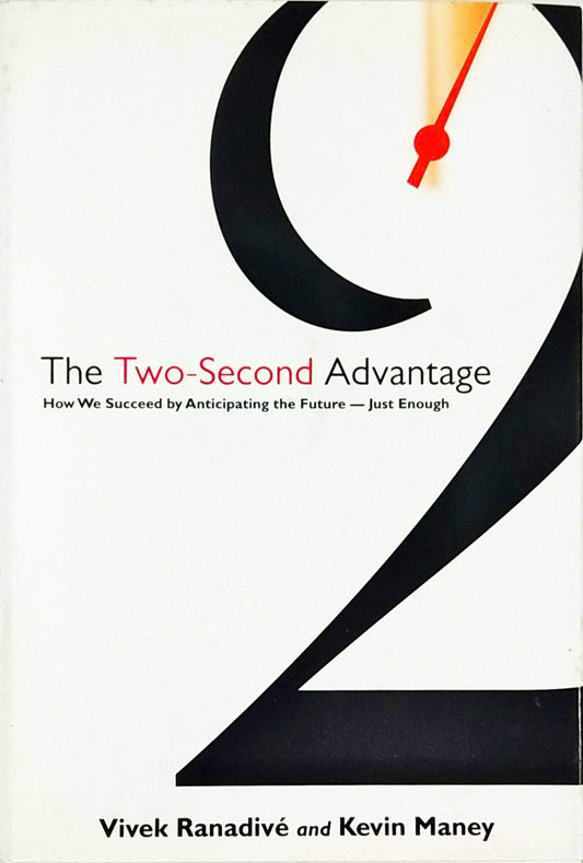 The Two-Second Advantage (HB)