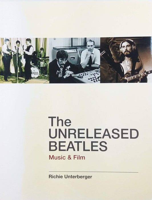 The Unreleased Beatles: Music & Film