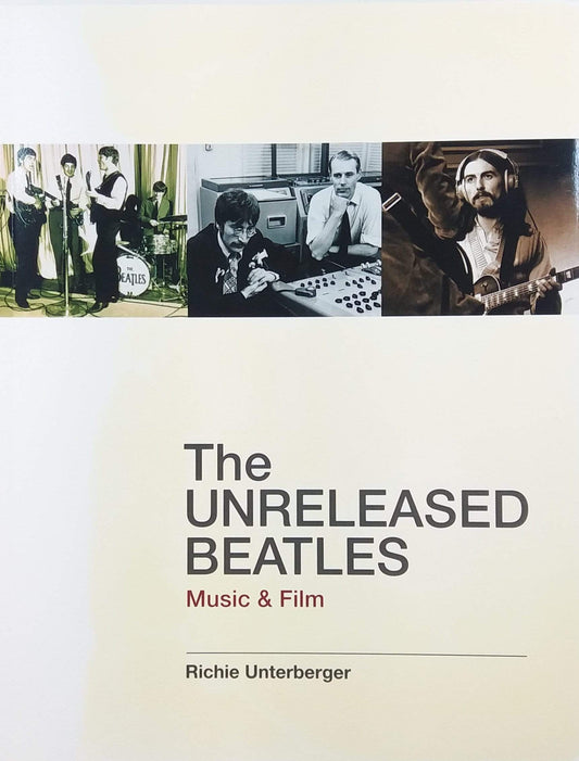 The Unreleased Beatles: Music & Film