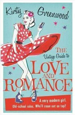 The Vintage Guide To Love And Romance
