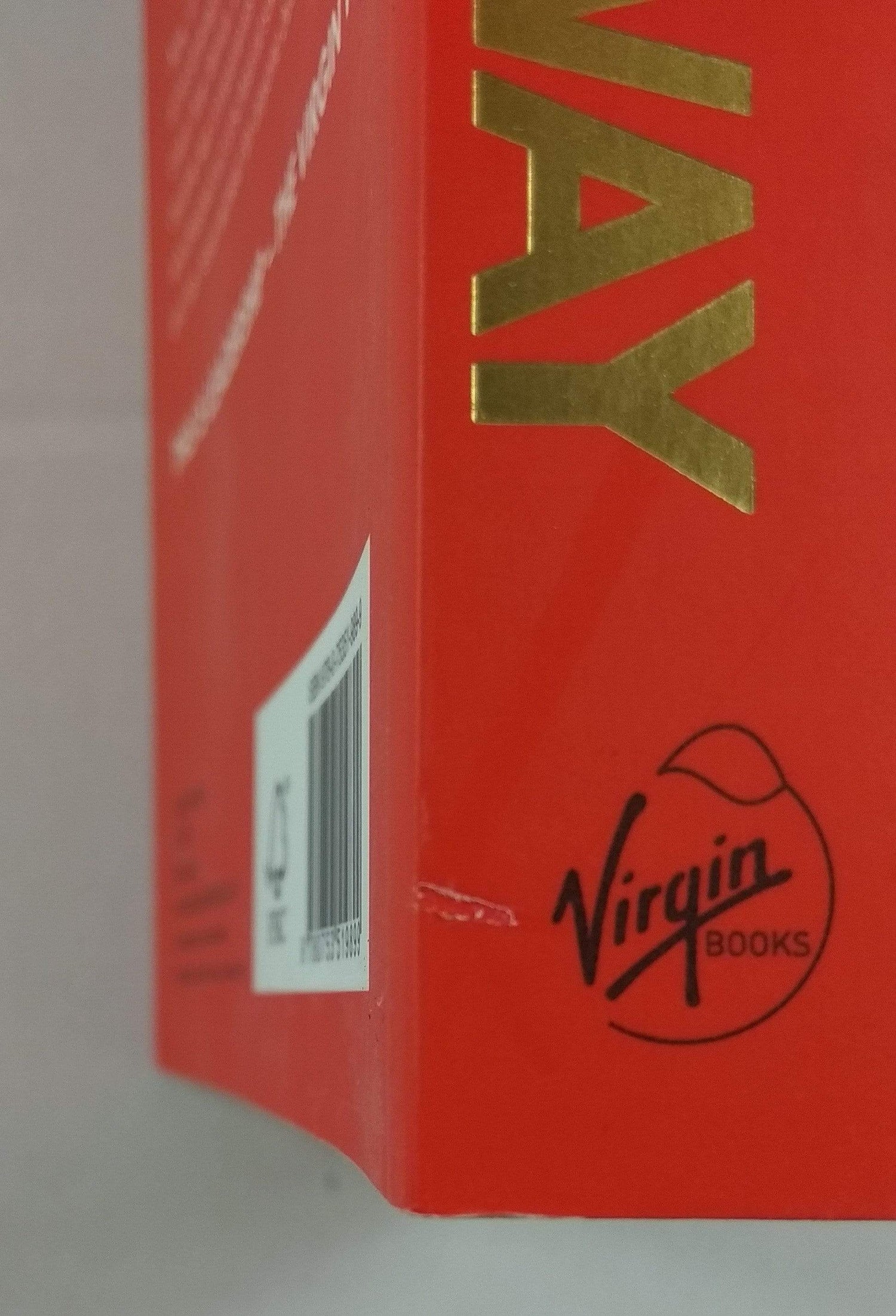 The Virgin Way: How To Listen, Learn, Laugh And Lead