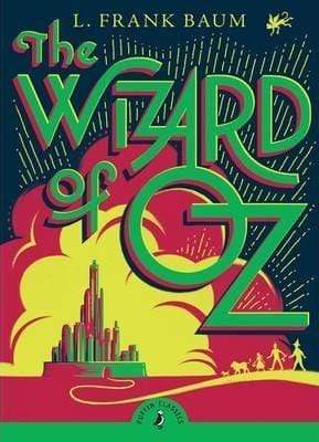 The Wizard Of Oz (Puffin Classics)