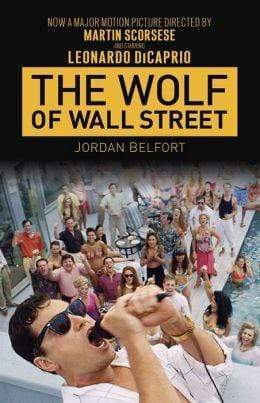 The Wolf Of Wall Street (Movie Tie In)
