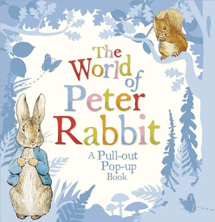 The World Of Peter Rabbit: A Pull-Out Pop-Up Book
