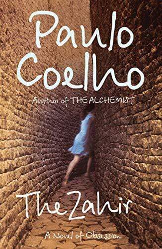 The Zahir: A Novel of Love, Longing and Obsession