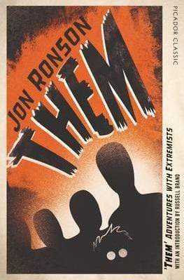 Them: Adventures with Extremists (Picador Classic)