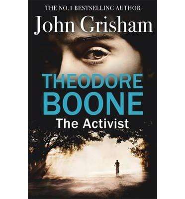 Theodore Boone : The Activist