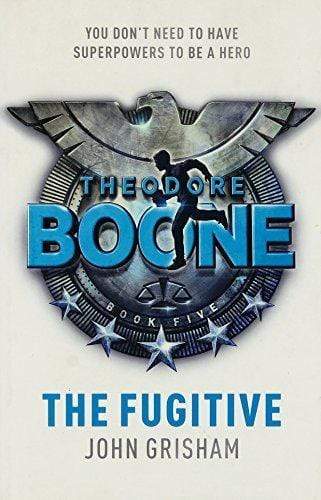 THEODORE BOONE: THE FUGITIVE