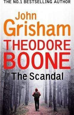 Theodore Boone: The Scandal (HB)