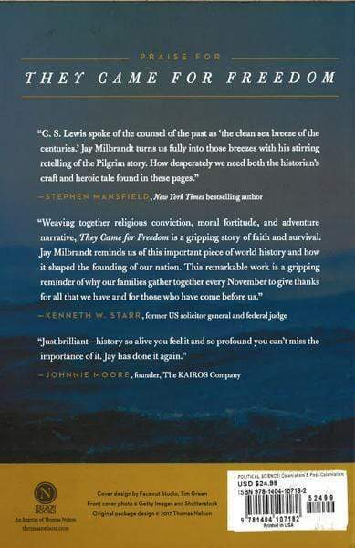 They Came For Freedom: The Forgotten, Epic Adventure Of The Pilgrims