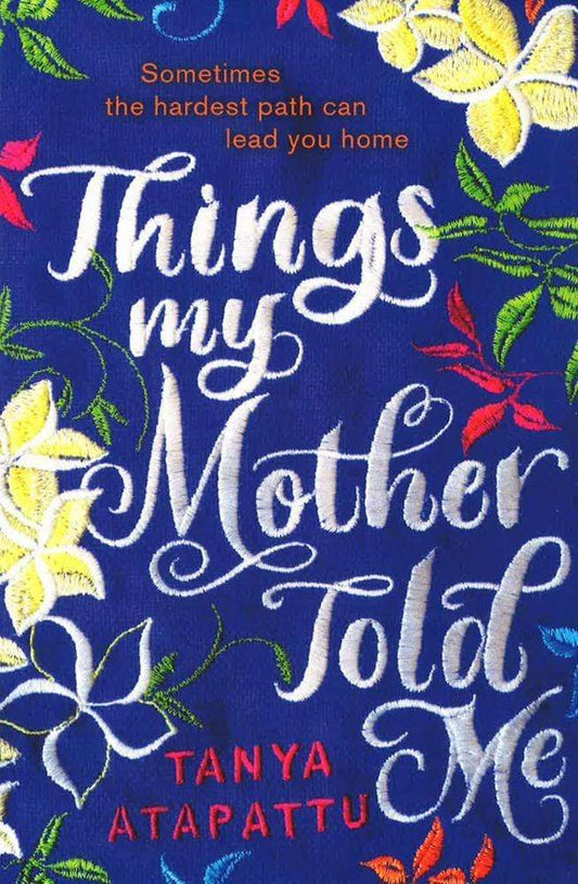 Things My Mother Told Me