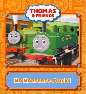 Thomas And Friends: No Nonsense,Duck!