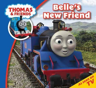 Thomas & Friends Belle's New Friend