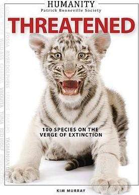 Threatened: 100 Species on the Verge of Extinction