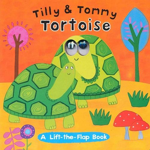 Tilly and Tommy Tortoise (A Lift-the-Flap Book)