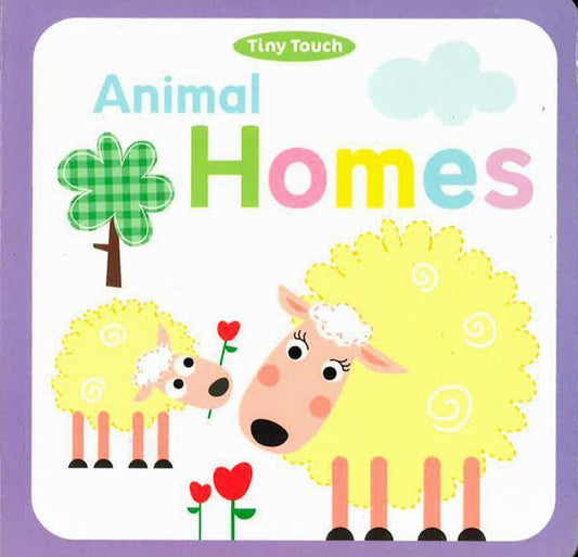 Tiny Touch: Animal Homes