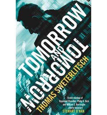 Tomorrow and Tomorrow