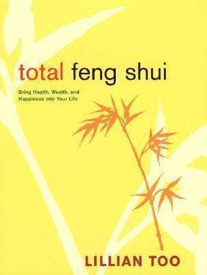 Total Feng Shui