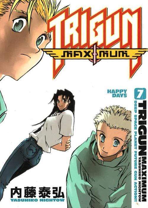 Trigun Maximum: Happy Days Volume 7
