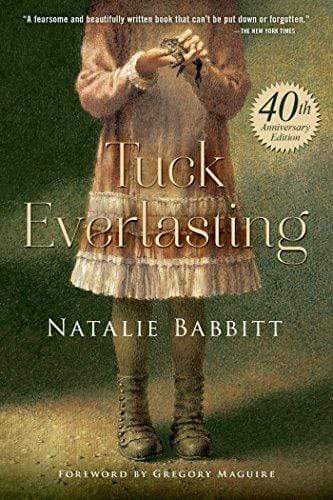 Tuck Everlasting (40Th Anniversary Edition)