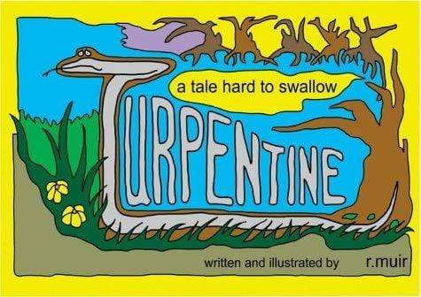 Turpentine: A Tale Hard To Swallow