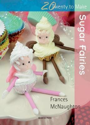 Twenty To Make: Sugar Fairies