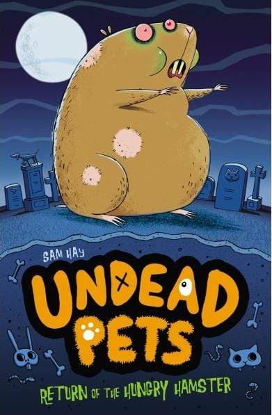 Undead Pets : Return of the Hungry Hamster