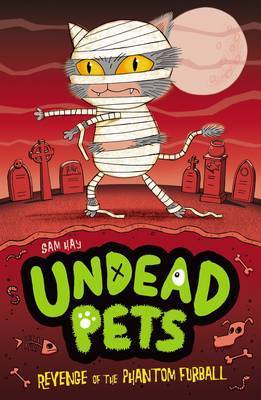 Undead Pets : Revenge Of The Phantom Furball
