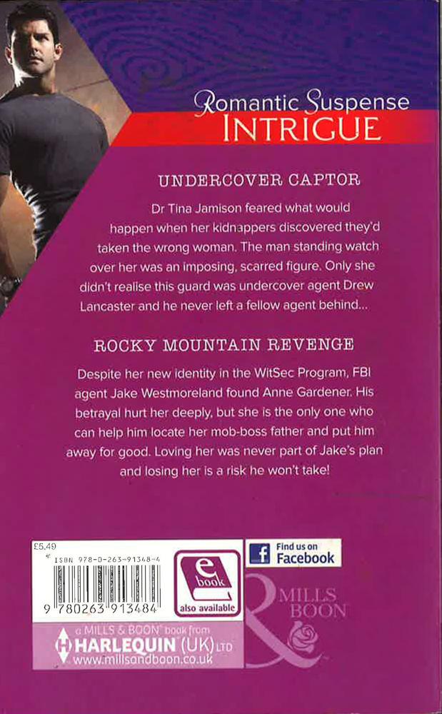 Undercover Captor: Undercover Captor (Shadow Agents: Guts and Glory) / Rocky Mountain Revenge (Shadow Agents: Guts and Glory, Book 1)