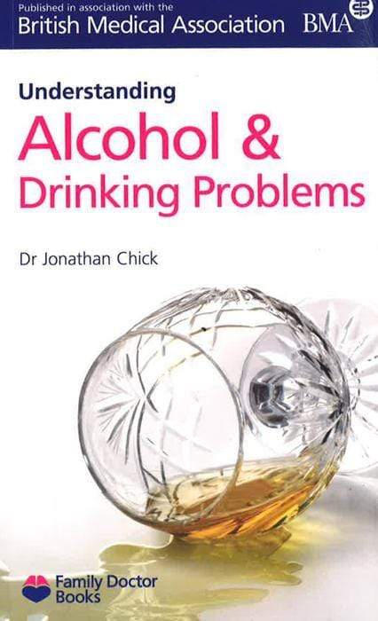 Understanding Alcohol And Drinking Problems
