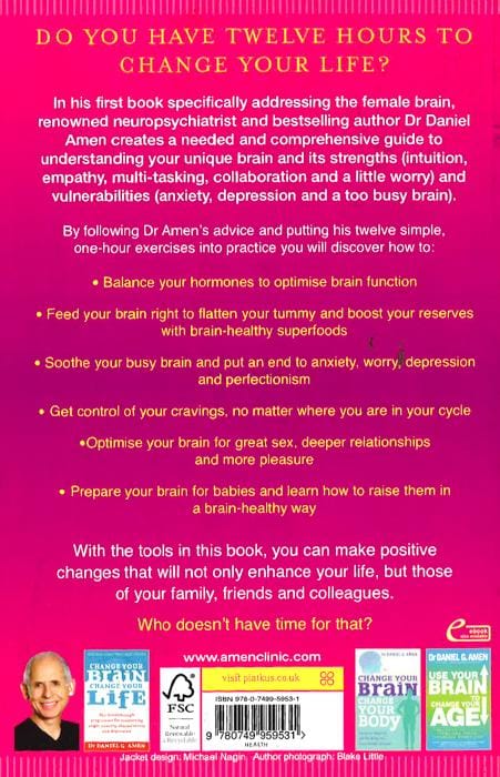 Unleash the Power of the Female Brain: Supercharging yours for better health, energy, mood, focus and sex