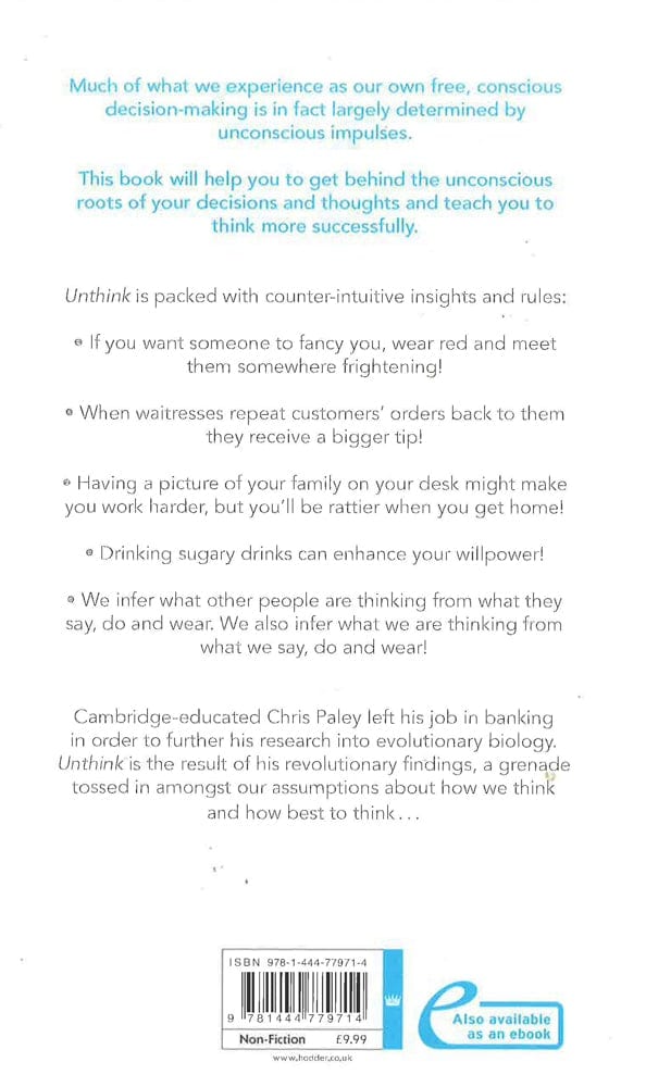 Unthink: And How To Harness The Power Of Your Unconscious