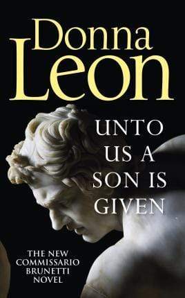 Unto Us A Son Is Given: Shortlisted For The Gold Dagger