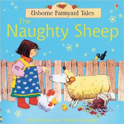 Usborne Farmyard Tales: The Naughty Sheep