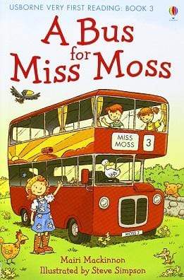 Usborne Very First Reading Book 3: A Bus for Miss Moss