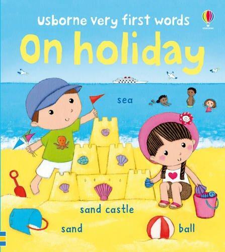 Usborne Very First Words: On Holiday (HB)