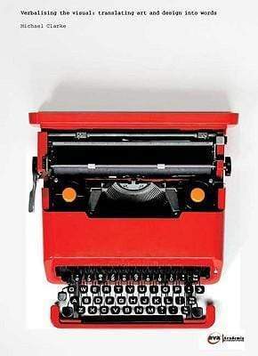 Verbalising The Visual: Translating Art And Design Into Words