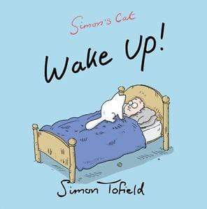Wake Up!: A Simon's Cat Book