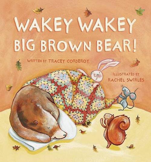 Wakey Wakey Big Brown Bear!