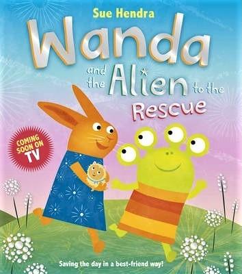 Wanda and the Alien to the Rescue