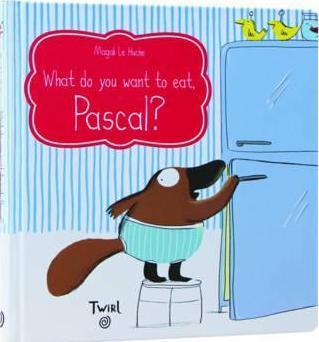 What Do You Want to Eat, Pascal? (Pascal Chronicles)