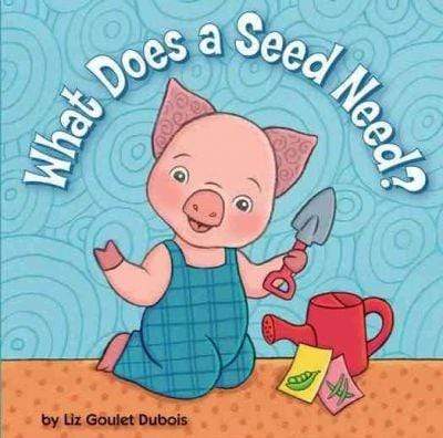 What Does A Seed Need?